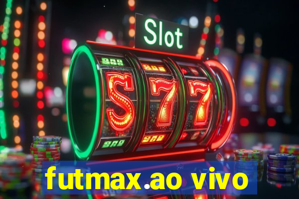 futmax.ao vivo